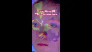 Projections of the unconscious