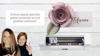 Cómo sacar patrón de rosa 🌹 en papel para mi CAMEO?