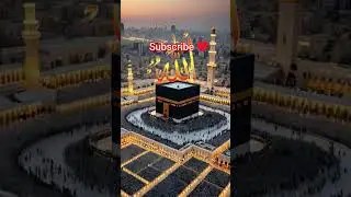 kaba sharif &hearts;️🕋🤲👍 Islamic video song HD #trending #viral #youtubeshorts #kabashareef