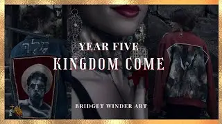 Year Five: Kingdom Come