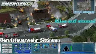 Emergency 4 Mod Berusfeuerwehr Sittingen#Alles auf einmal#german HD