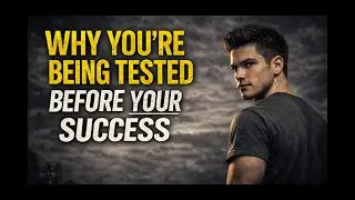 WHY YOU&rsquo;RE BEING TESTED BEFORE YOUR SUCCESS