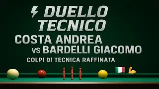 ⚡ Duello Tecnico &ndash; Costa Andrea vs Bardelli Giacomo 🇮🇹