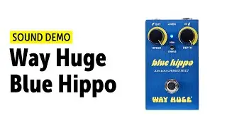 Way Huge Blue Hippo Sound Demo (No Talking)