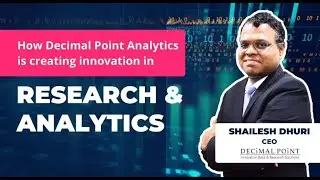 CEO Shailesh Dhuri in an exclusive interview with Startup Story Media | Decimal Point Analytics |