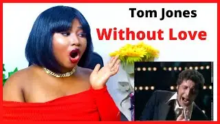 TOM JONES - Without Love | First Time Reaction #tomjones #withoutlove