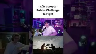 xQc accepts Challenge from Rubius to Fight