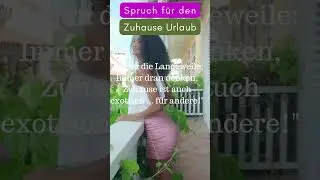 Kein Urlaub, keine Ferien? Spruch f&uuml;r zuhause gebliebene #shorts