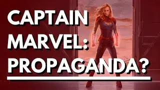 Captain Marvel: Propaganda?