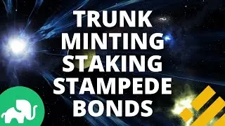 How to Mint and Stake Trunk Plus Buying Stampede Bonds
