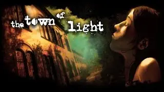 The Town of Light [ITA]