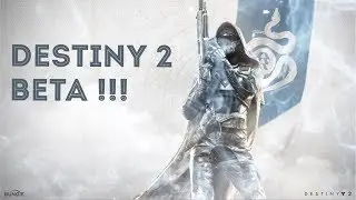 Destiny 2 Beta Impressions!