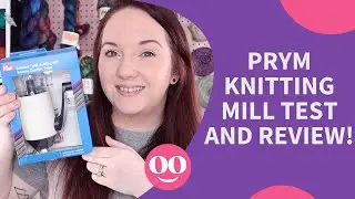 Prym Knitting Machine Test and Review!