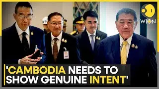 'Cambodia Not Acting in Good Faith': Thailand | Malaysia To Host Peace Talks Between The Two | WION