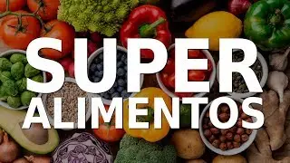 Inclua Esses Super Alimentos em sua Dieta para Turbinar Sua Sa&uacute;de
