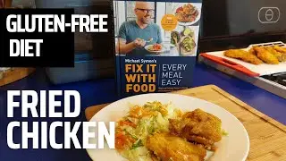 Gluten-free Diet Fried Chicken | Michael Symon | Fix It With Food Every Meal Easy | Cookbook Collab