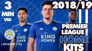 Premier League Kits  2018 19  -  The Best ?