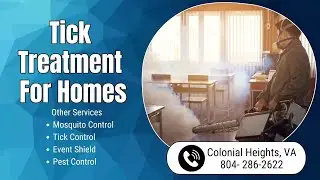 Tick Treatment For Homes Colonial Heights, VA