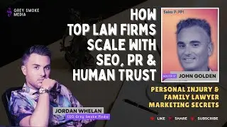 How Top Law Firms Scale with SEO, PR & Human Trust | PI & Family Lawyer Marketing Secrets #podcast
