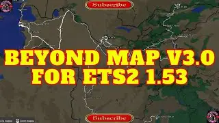 BEYOND MAP v3.0 FOR ETS2 1.53