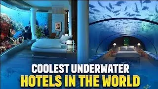 Dive Into Luxury; Top 10 Underwater Hotels Worldwide