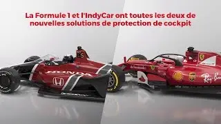 Comparatif entre le Halo F1 et le pare-brise IndyCar