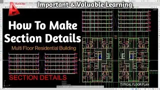 Learn how to Make Section details for multi floor residential building Auto CAD