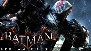 Batman: Arkham Knight Испытания ДР (PC-Steam) - Все испытания Хищника (Азраил)