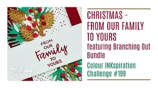 Christmas Card featuring Branching Out Bundle Colour INKspiration Challenge #199