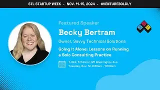 STLSW 2024 | Going it Alone: Lessons on Running a Solo Consulting Practice