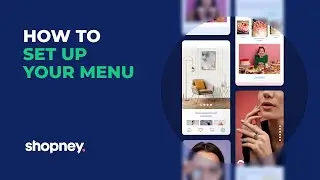 How to Set Up Your App Menu in Shopney Dashboard | Mobile App Builder for Shopify & Shopify Plus