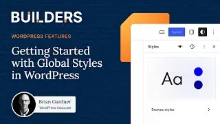 Начало работы с глобальными стилями в WordPress