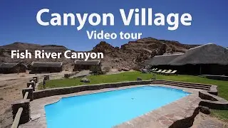 Canyon Village Fish River Canyon Namibia.