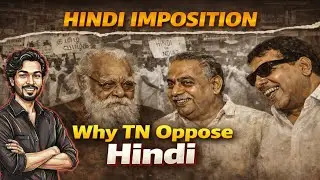 Tamil Nadu vs Hindi | The Real Story Behind Tamil Nadu&rsquo;s Anti-Hindi Movement | 97 Percent