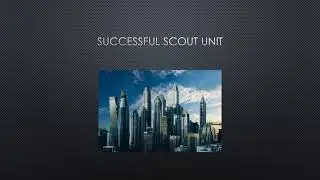 Building a Strong Scout Unit