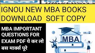 IGNOU NEW MBA books soft copy download with important questions for exam.