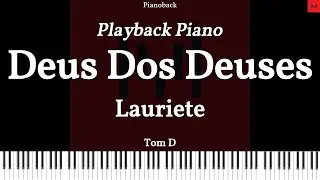 Deus Dos Deuses - Lauriete PLAYBACK PIANO Tom D LEGENDADO #playbackgospel #playbackpiano