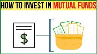 How To Invest Mutual Funds for BEGINNERS - FULL GUIDE/COURSE