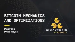 Bitcoin Mechanics and Optimizations