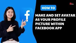 How To Make and Set Avatar As Your Profile Picture Within Facebook App