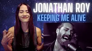 I Got So Many Chills!!! | Reacting to Jonathan Roy - Keeping Me Alive (Live Acoustic Performance)