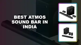 Best Atmos Sound Bar in India | Atmos soundbar