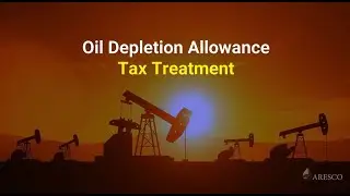 Oil Depletion Allowance - IRS Tax Treatment