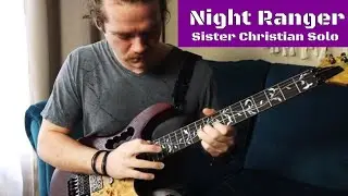 Night Ranger - Sister Christian (Guitar Solo)