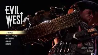 Noob play Evil West on Evil Mode