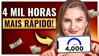 MELHOR ESTRAT&Eacute;GIA para CONSEGUIR 4 MIL HORAS de TEMPO de EXIBI&Ccedil;&Atilde;O