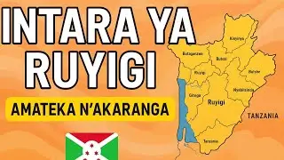 Ruyigi :Amateka,Akaranga n'ibidasanzwe vyayo