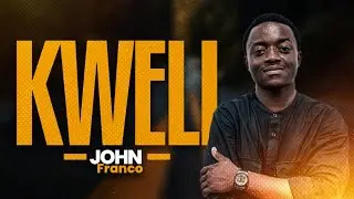 John Franco/ KWELI --- Deep worship testimony ( lyrics video)