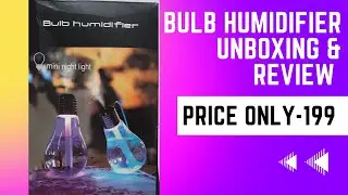 Bulb Humidifier unboxing & Review 2022 #unboxing #humidifer #diy #tech syed2020