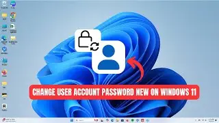 How To Change User Password Of Account In Windows 11 | How to Change Account Password on Windows 11